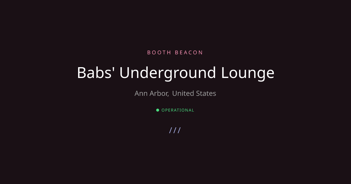 Babs' Underground Lounge, Ann Arbor Photo Booth — Open