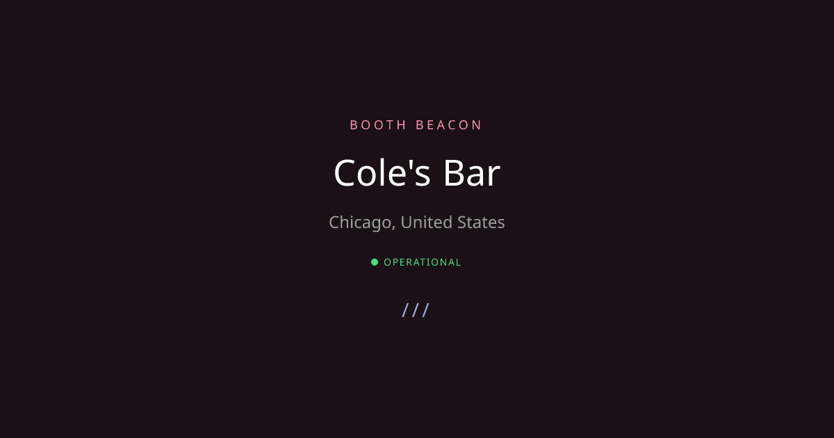 Logan Square Photo booth - Cole's Bar | Booth Beacon