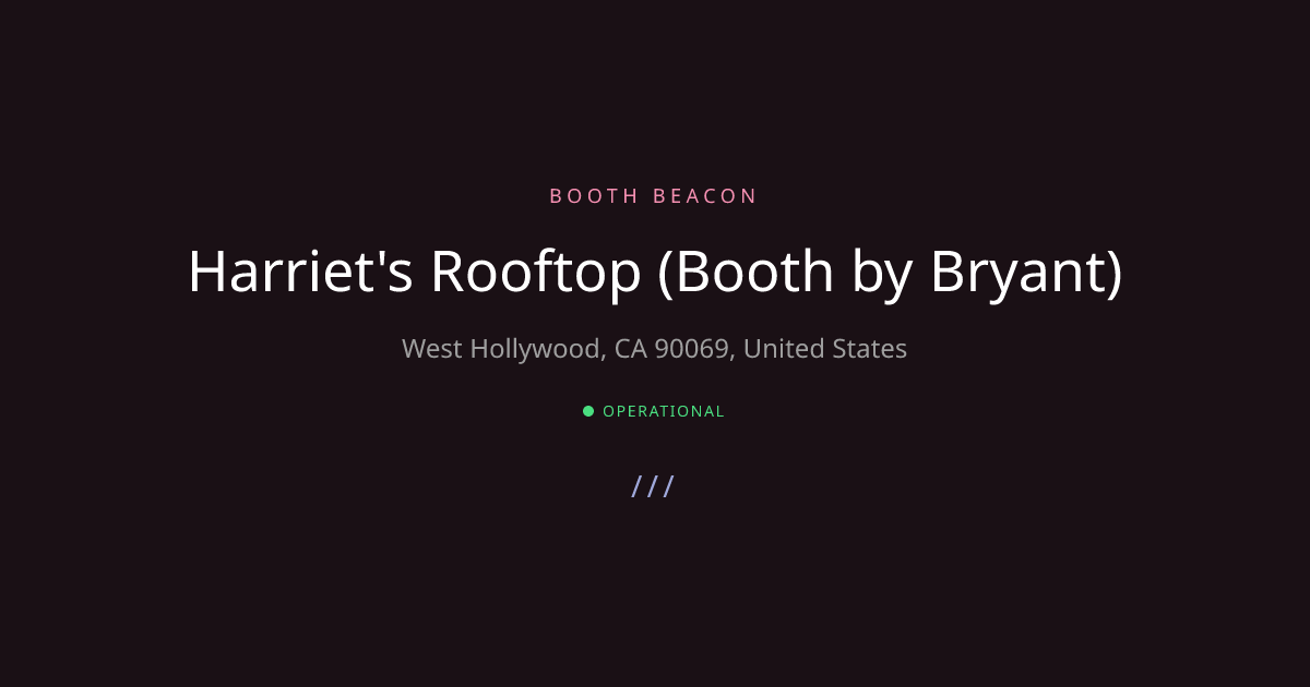 West Hollywood, Analog - Harriet's Rooftop (Booth by Bryant) | Booth Beacon