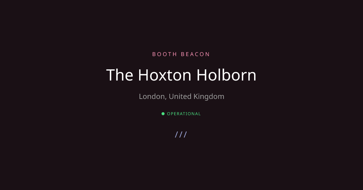 London Analog - The Hoxton Holborn | Booth Beacon