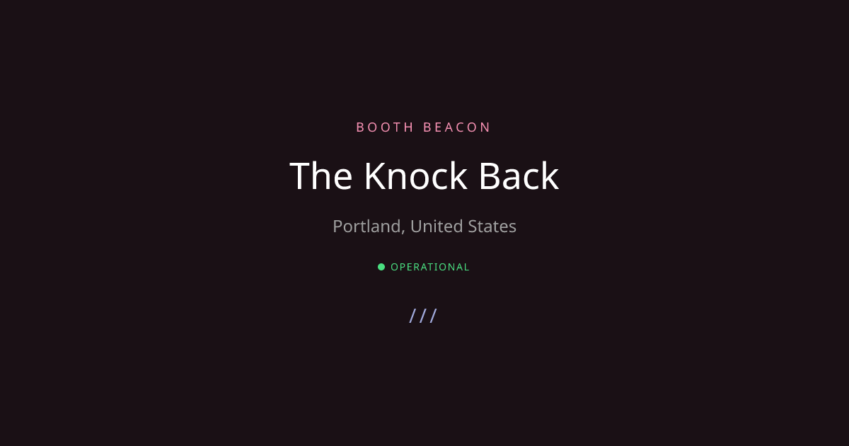 Portland Photo booth - The Knock Back | Booth Beacon