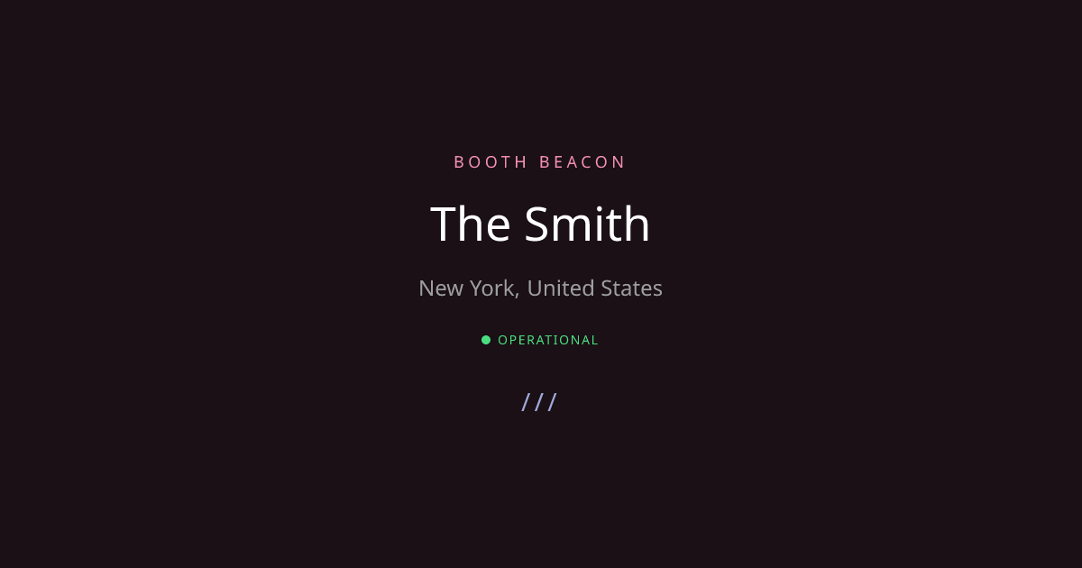 New York Analog - The Smith | Booth Beacon